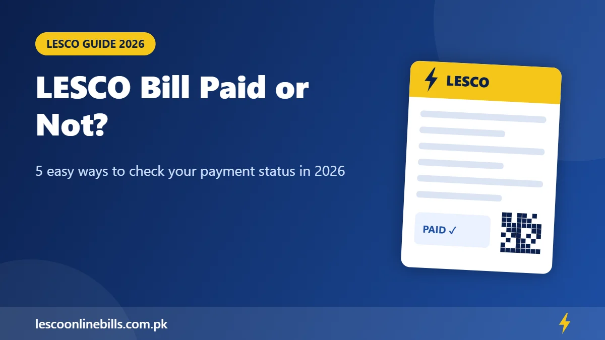 LESCO bill paid or not payment status check 2026